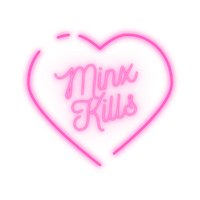 Minx Kills