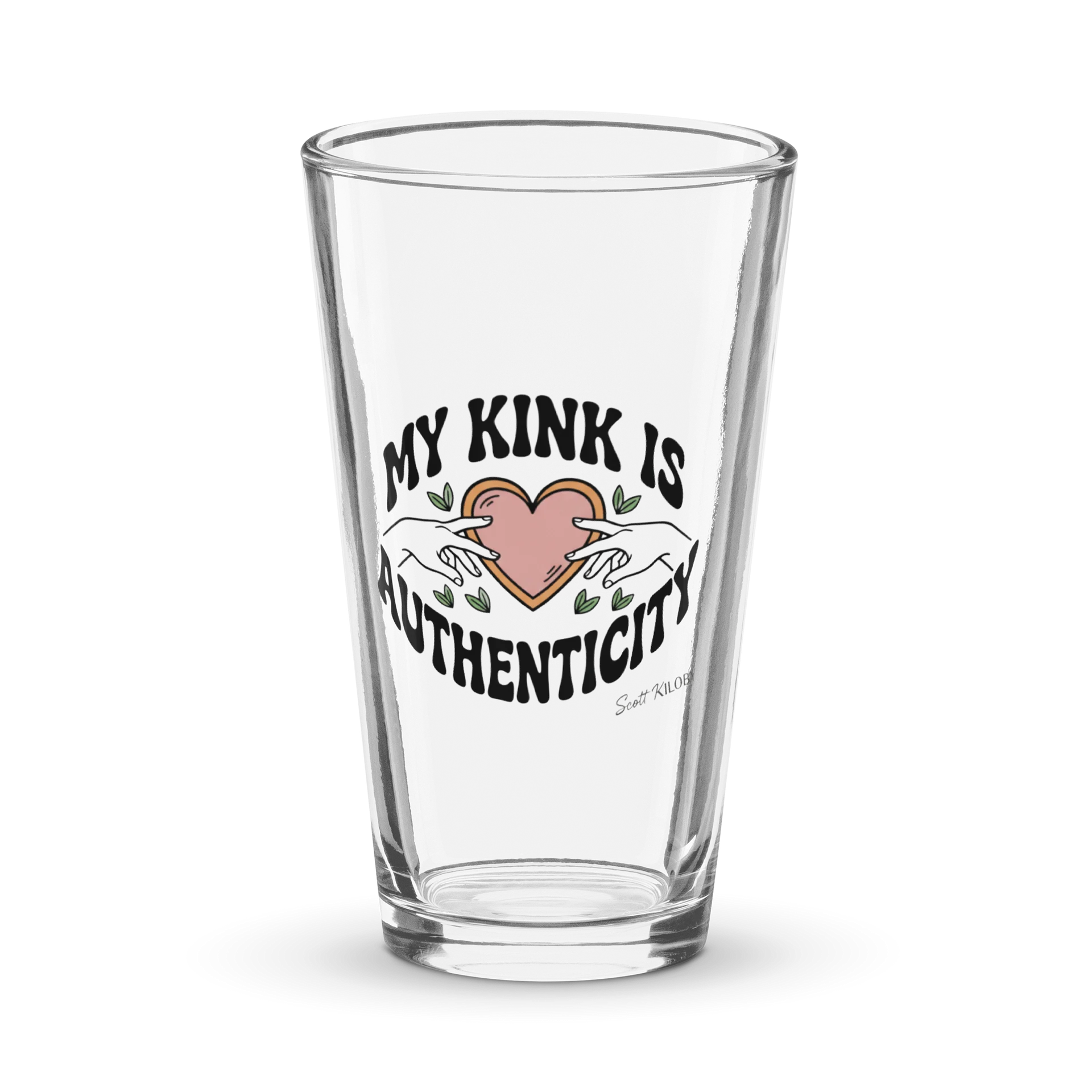 “My Kink Is Authenticity” Pint Glass product image (1)