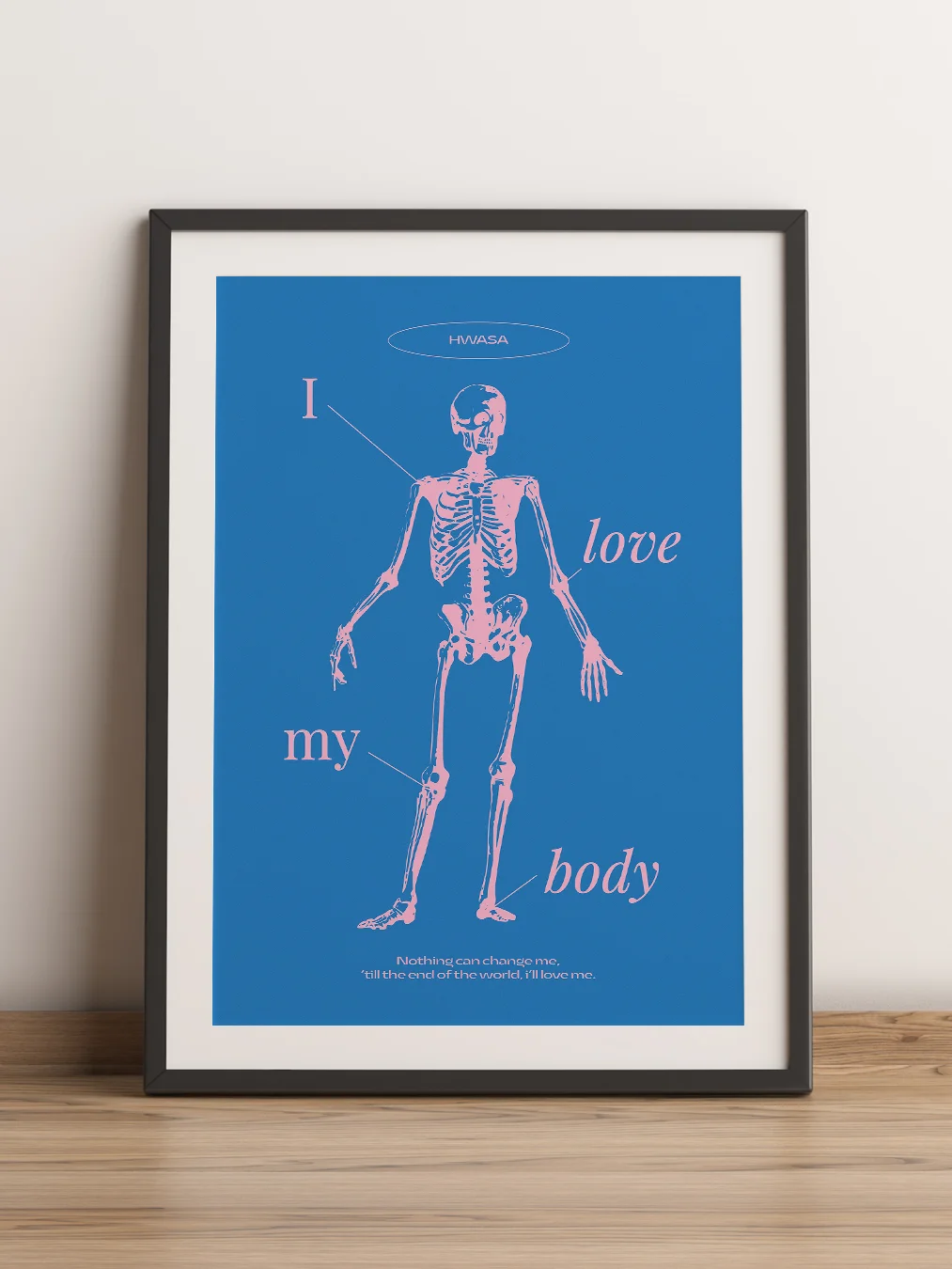 I Love My Body - Hwasa KPOP Digital Printable Wall Art Poster (A1 SIZE) - Instant Download product image (1)