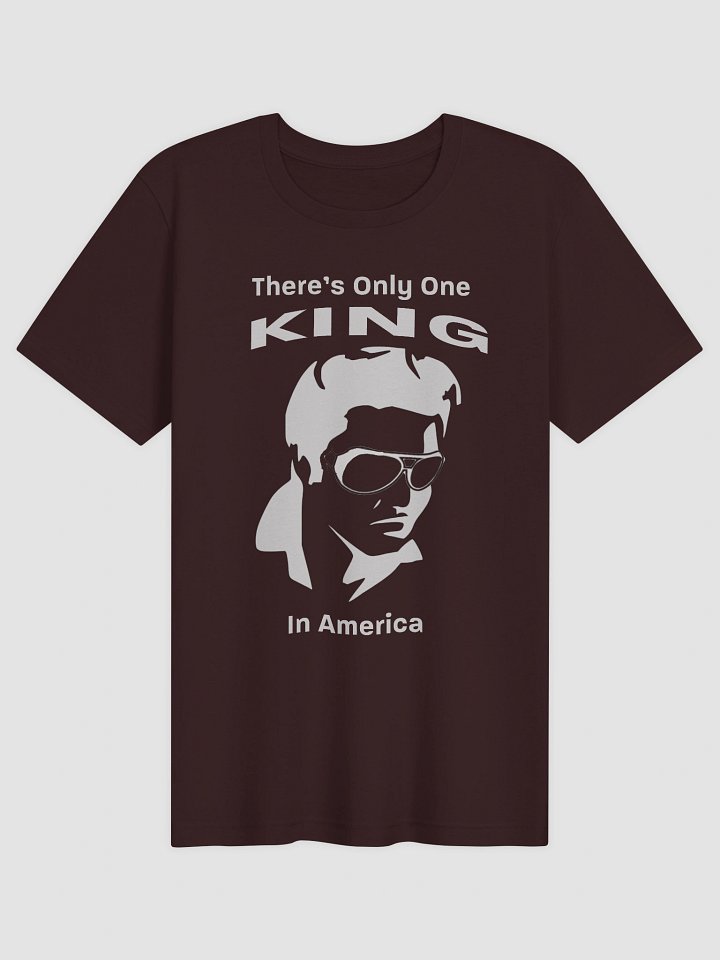 There Is Only One King In America - The T Shirt product image (1)