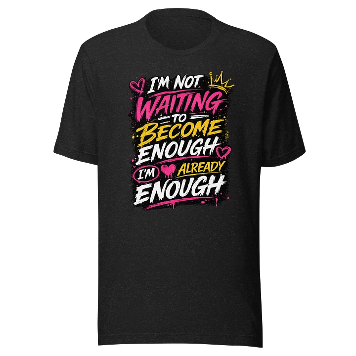 I’m Already Enough product image (37)