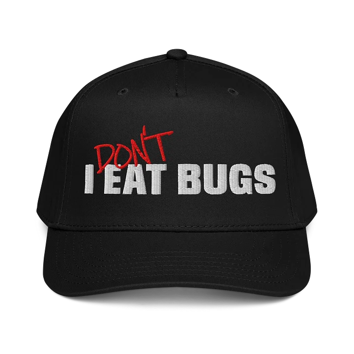 'I DON'T EAT BUGS' Embroidered Trucker Hat product image (1)