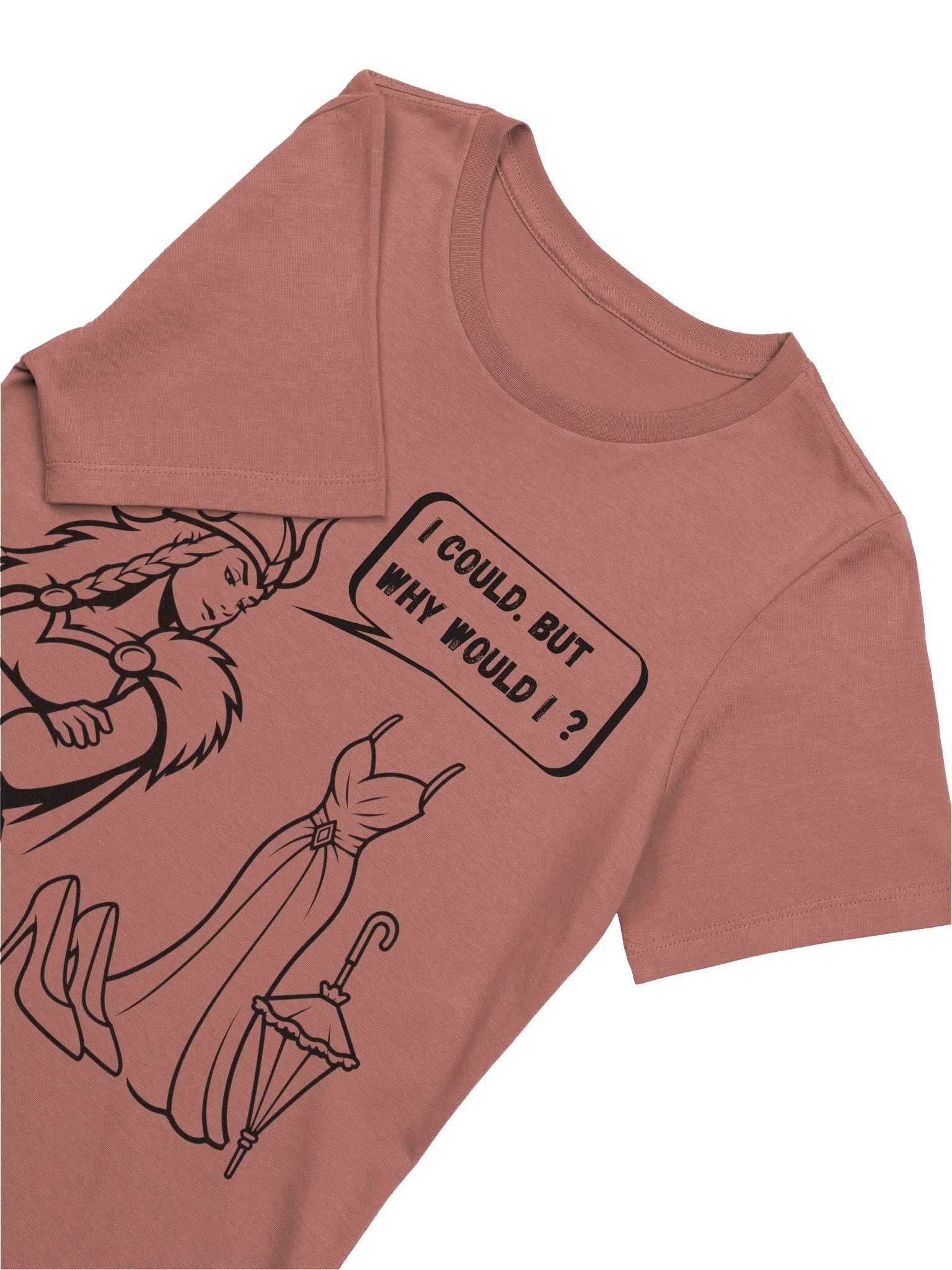 Funny Rebellious Valkyrie - I could but why would I product image (3)