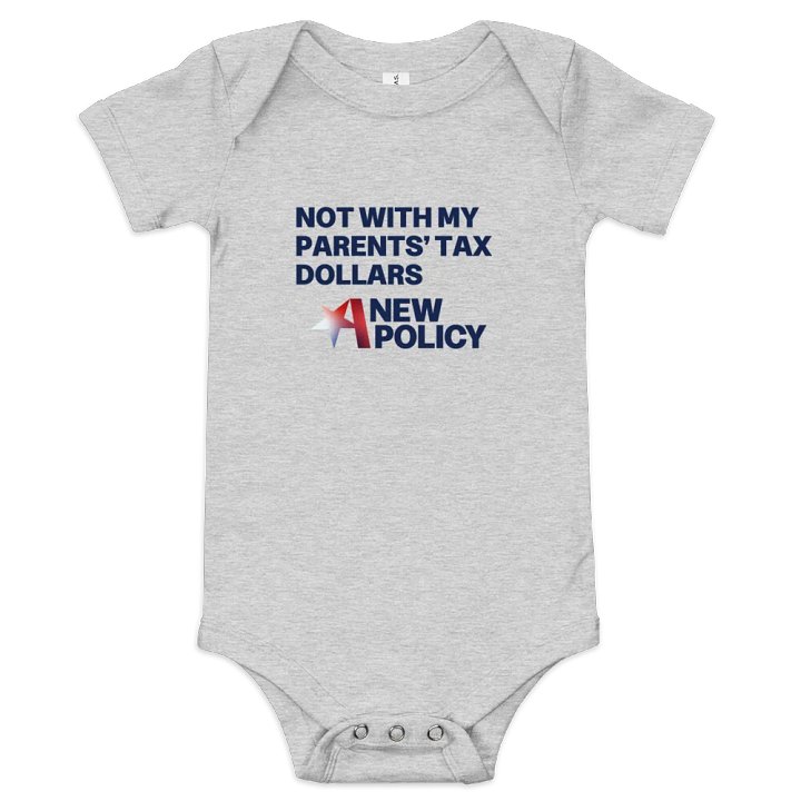 Not With My Parents' Tax Dollars product image (1)