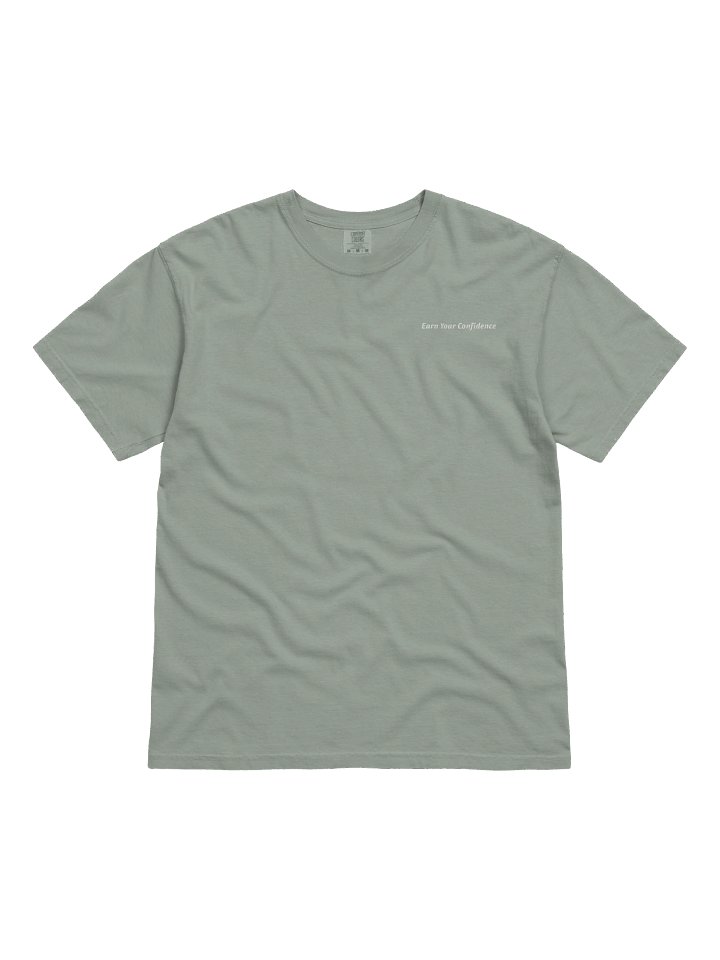 Earn Your Confidence — Garment-Dyed Heavyweight Tee product image (1)