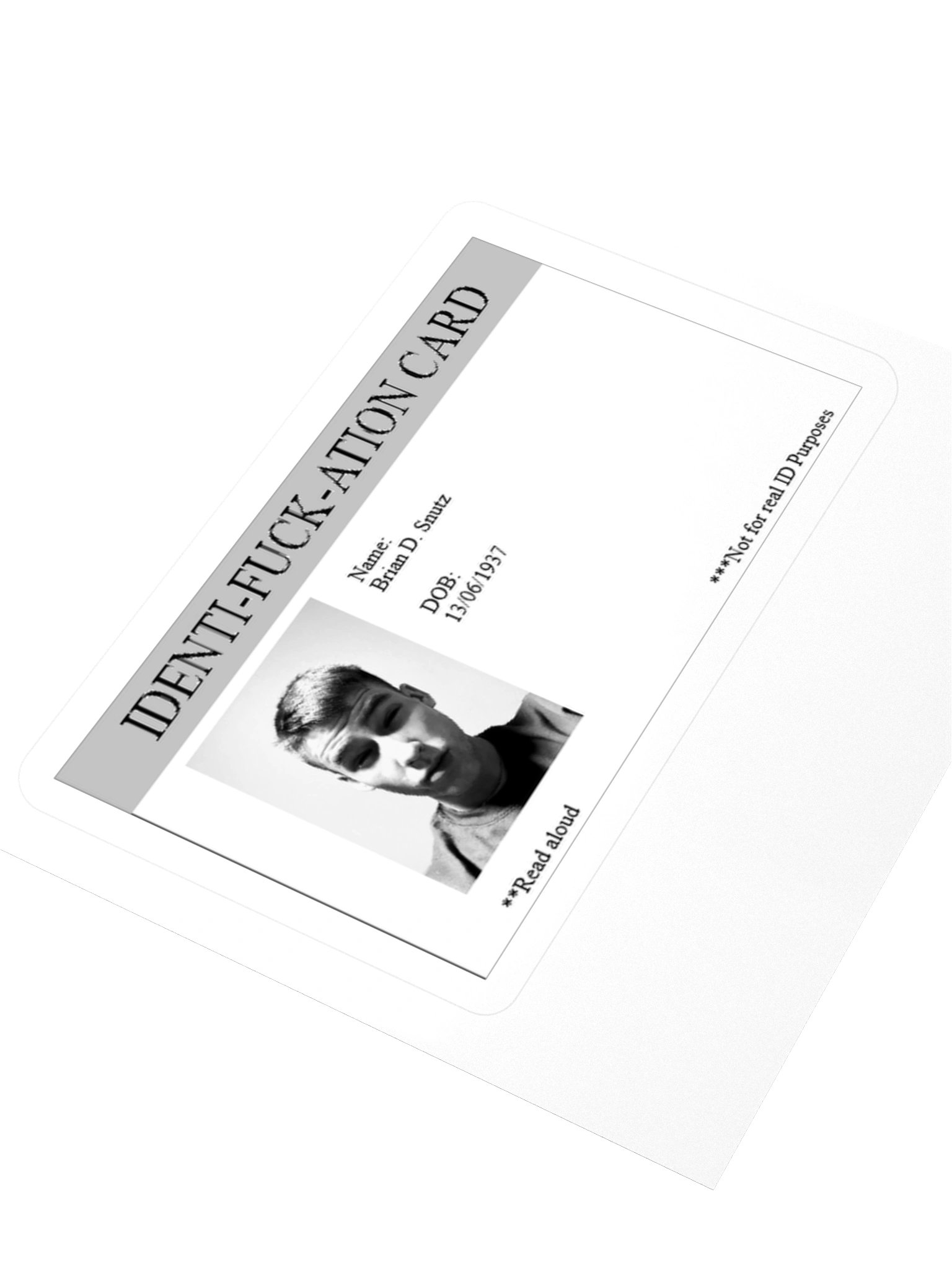 IDENTI-FUCK-ATION CARD STICKER (Brian D. Snutz) product image (3)