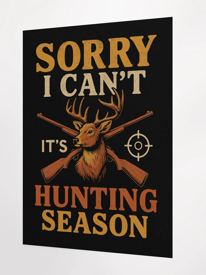 Hunting Season Poster – Sorry I Can’t Deer Buck Wall Art product image (3)