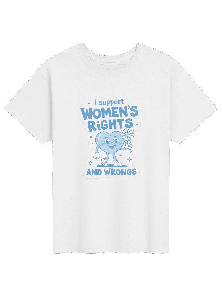 I support women's rights and wrongs BLUE HEART SHIRT product image (1)