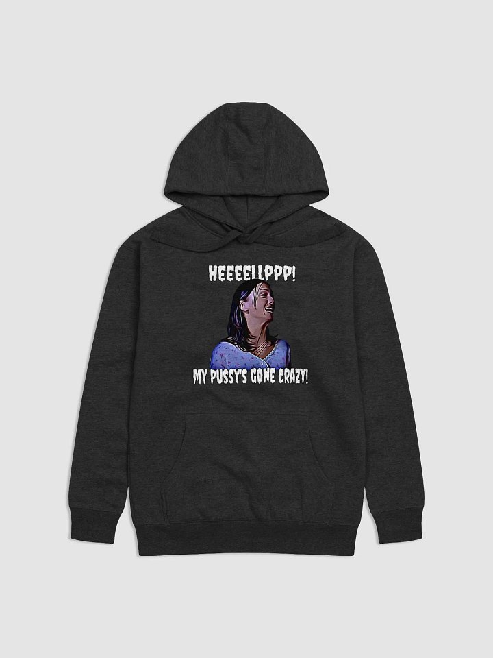 Help! my pussy's gone crazy! Cotton Heritage Unisex Premium Hoodie product image (1)