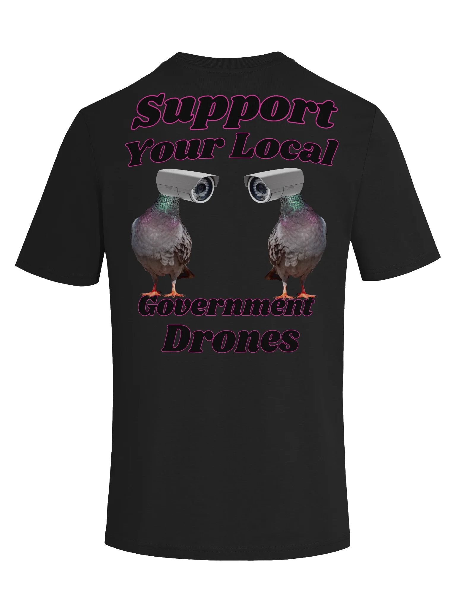 Support your local government drones product image (4)