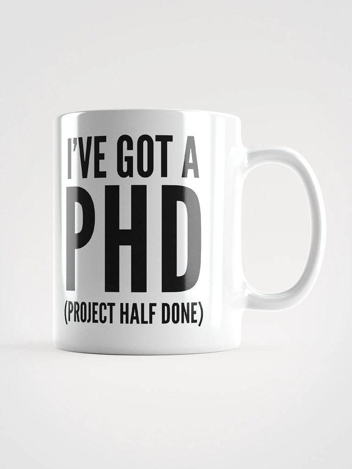 I've Got A PHD product image (2)