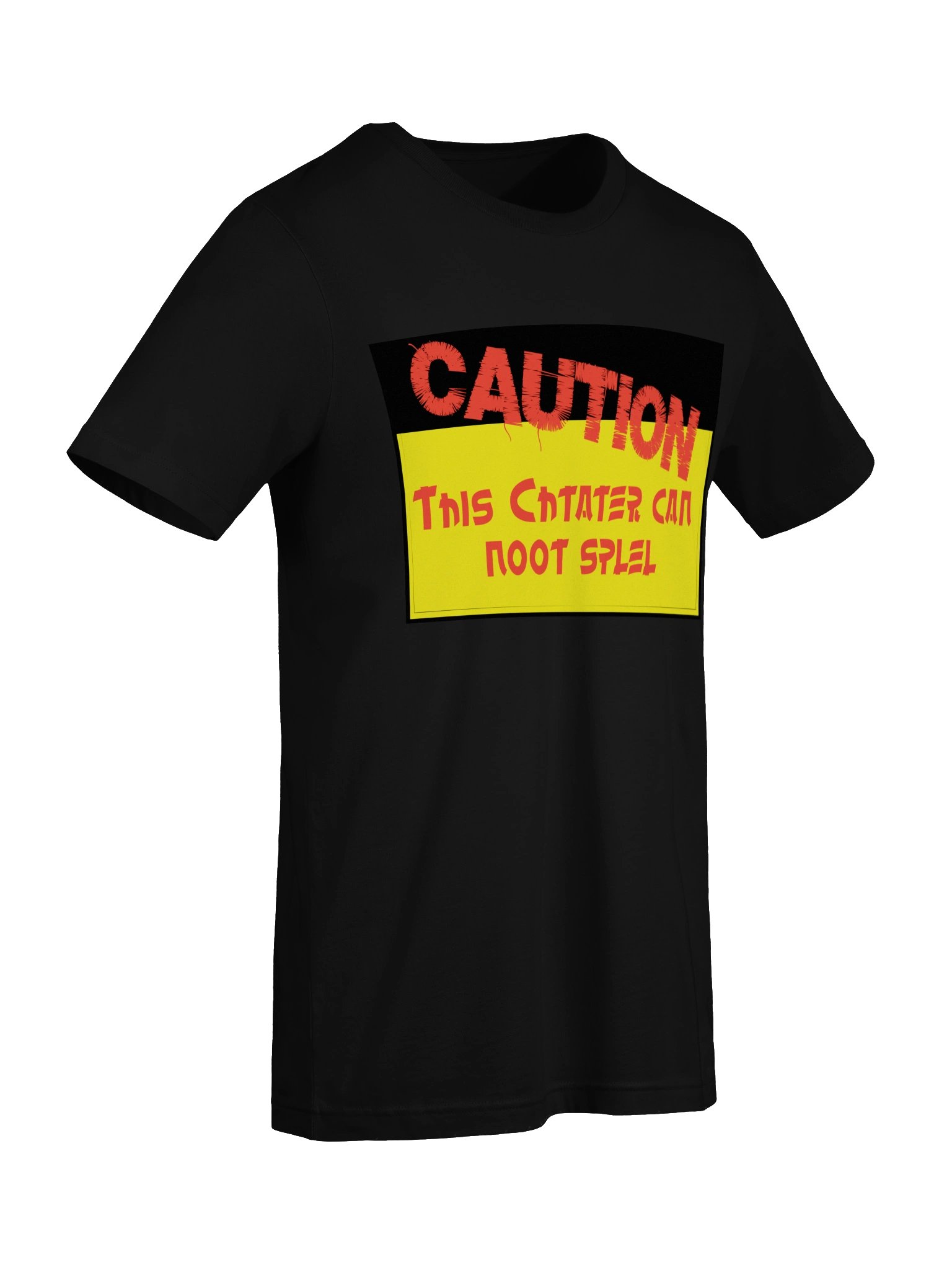 Caution This Chatter Can’t Spell Tee product image (7)