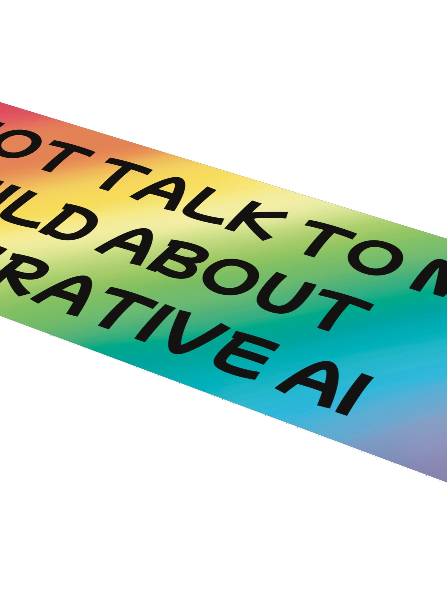 Do Not Talk to My Child About Generative AI Bumper Sticker product image (4)