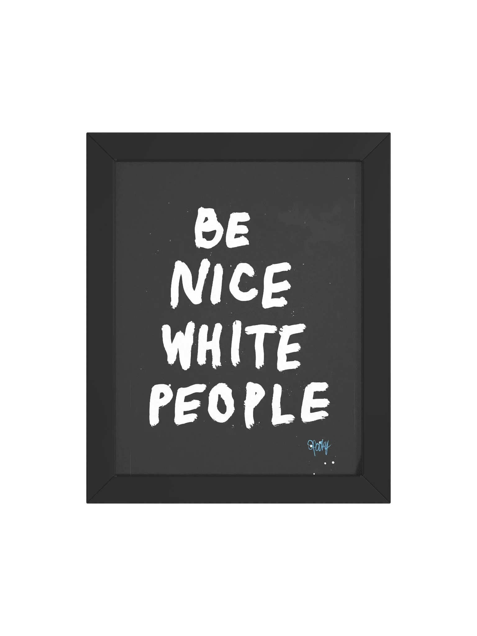 Be Nice People (framed print) product image (8)