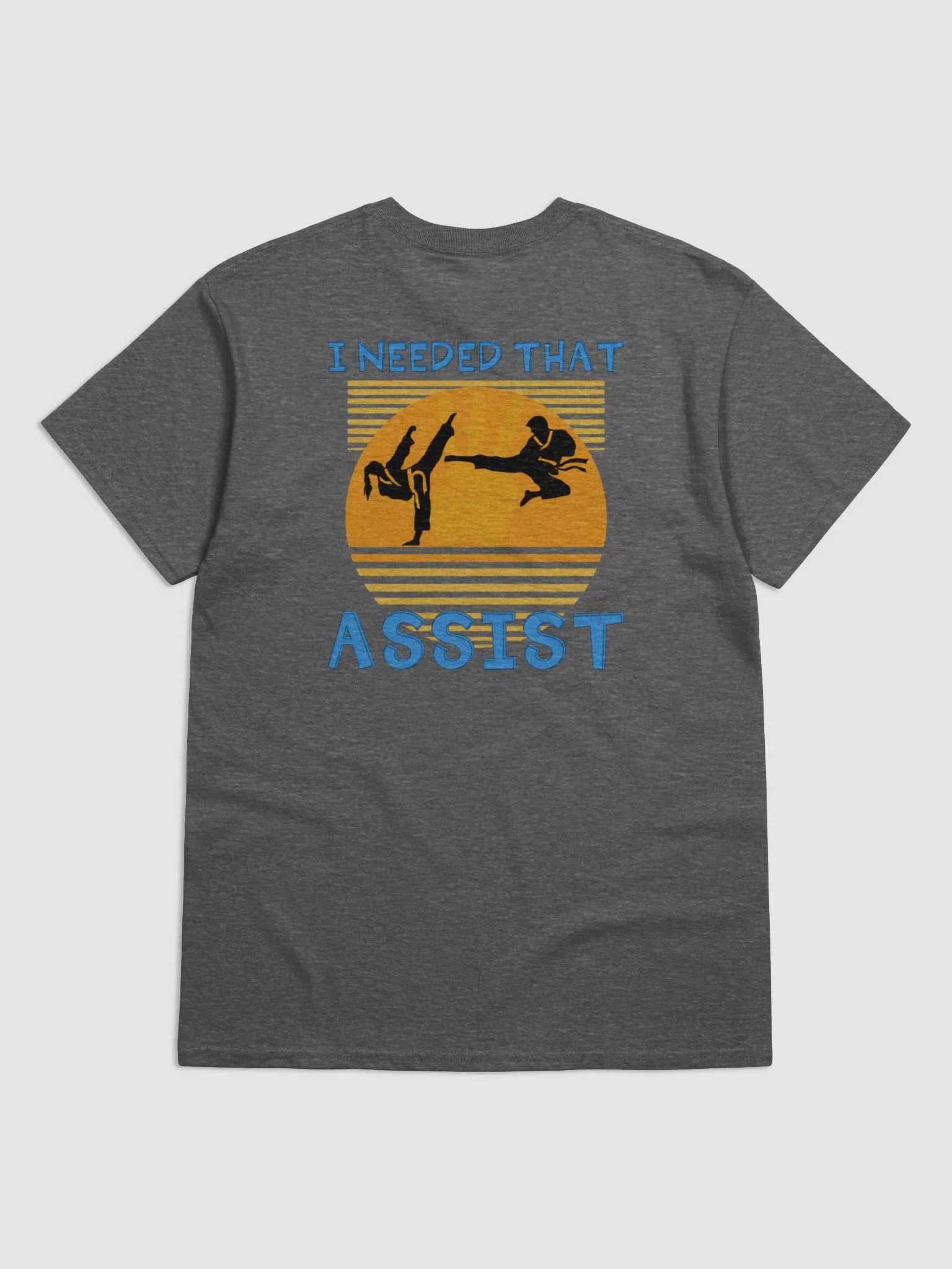 I Needed That Assist T-shirt product image (2)