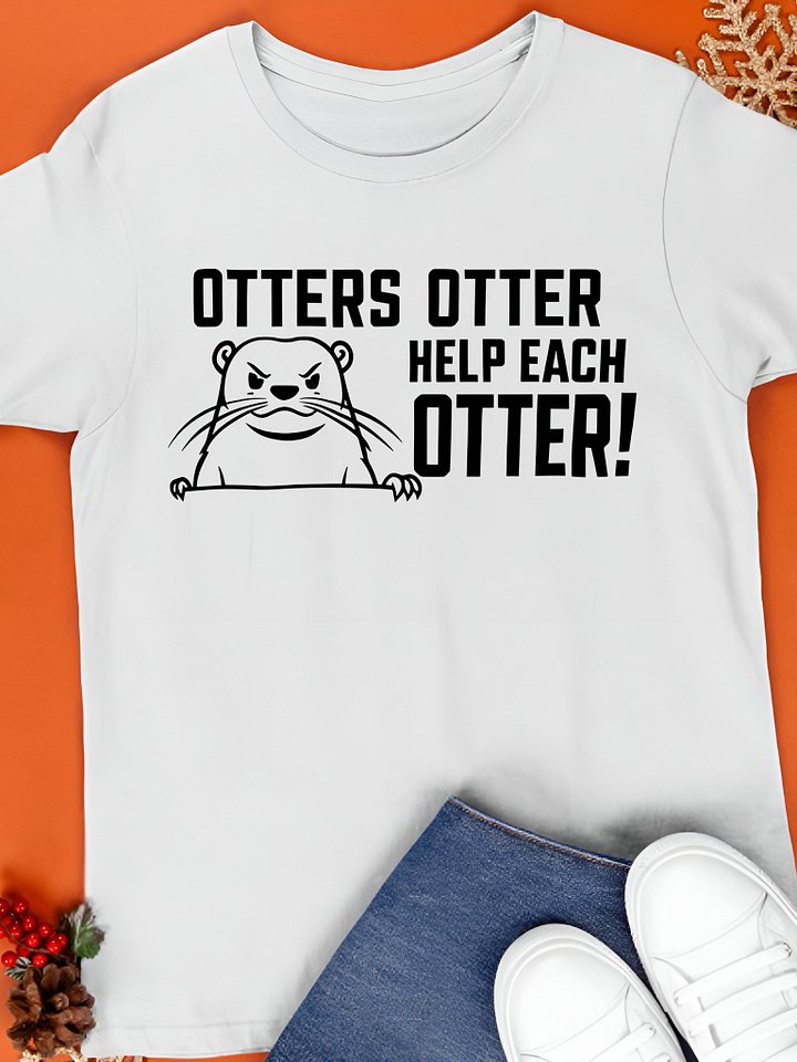 Otters Otter Help Each Otter Shirt product image (1)
