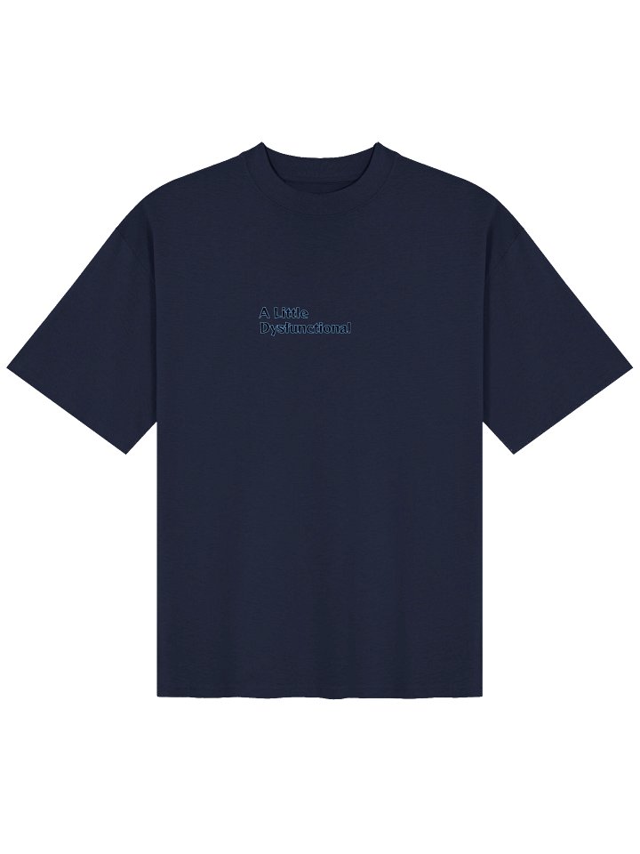 A Little Dysfunctional, CS Oversized T-shirt product image (2)