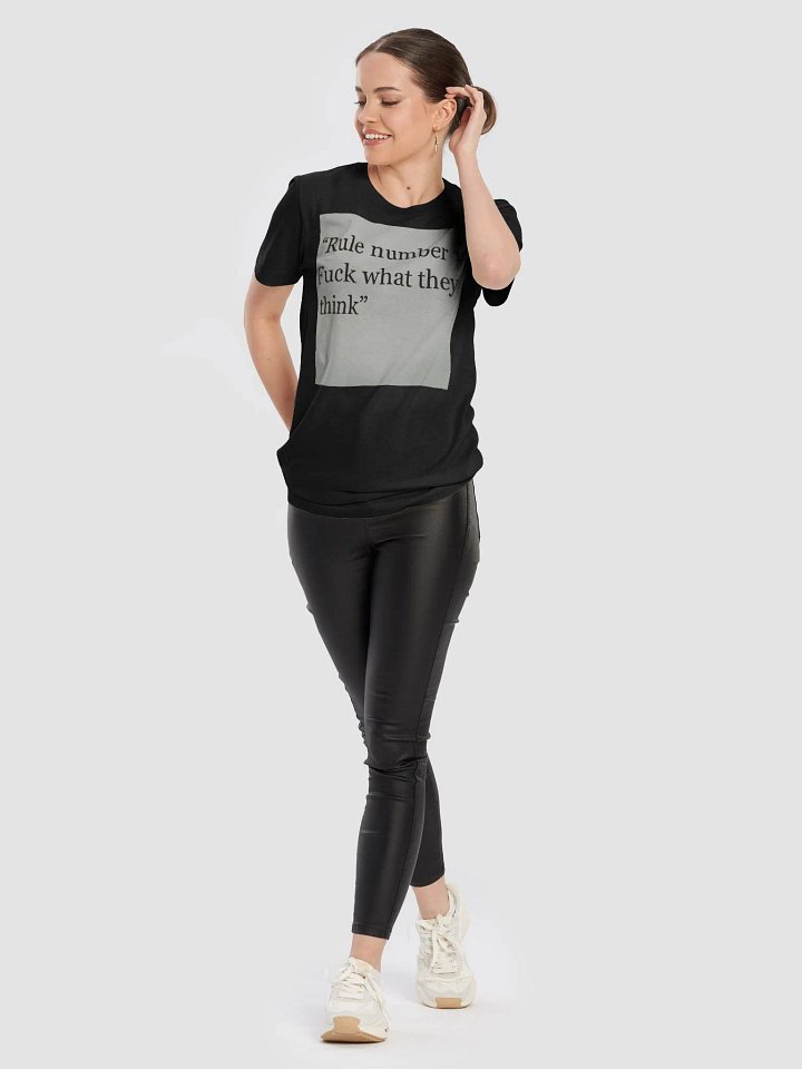 RULE NUMBER 1:FUCK WHAT THEY THINK product image (1)