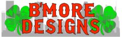 B'MORE DESIGNS