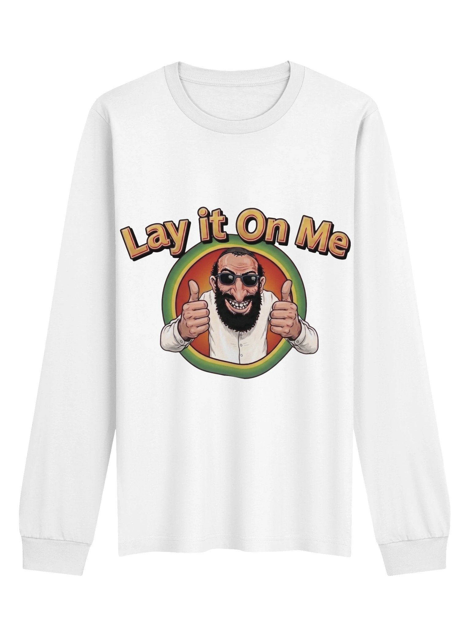 Lay It On Me — 2,000 Years of Customer Complaints Long Sleeve product image (1)
