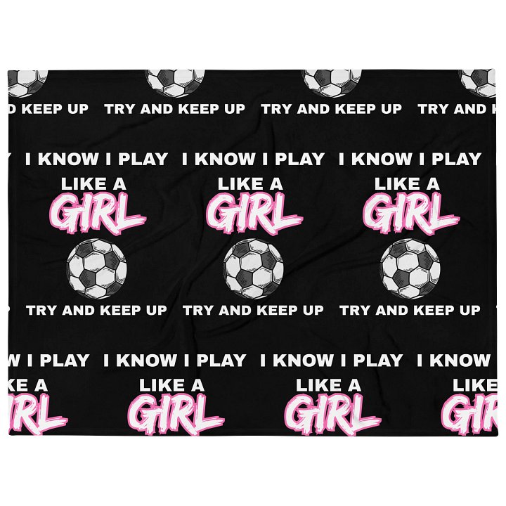 Play Like a Girl Throw Blanket product image (1)