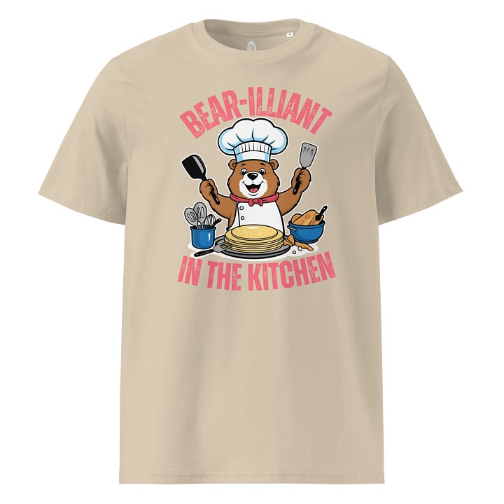 Bear-illiant in the kitchen Organic unisex shirt product image (5)