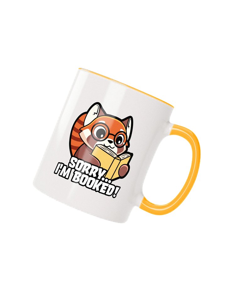 Sorry... I'm Booked! Ceramic Mug product image (18)