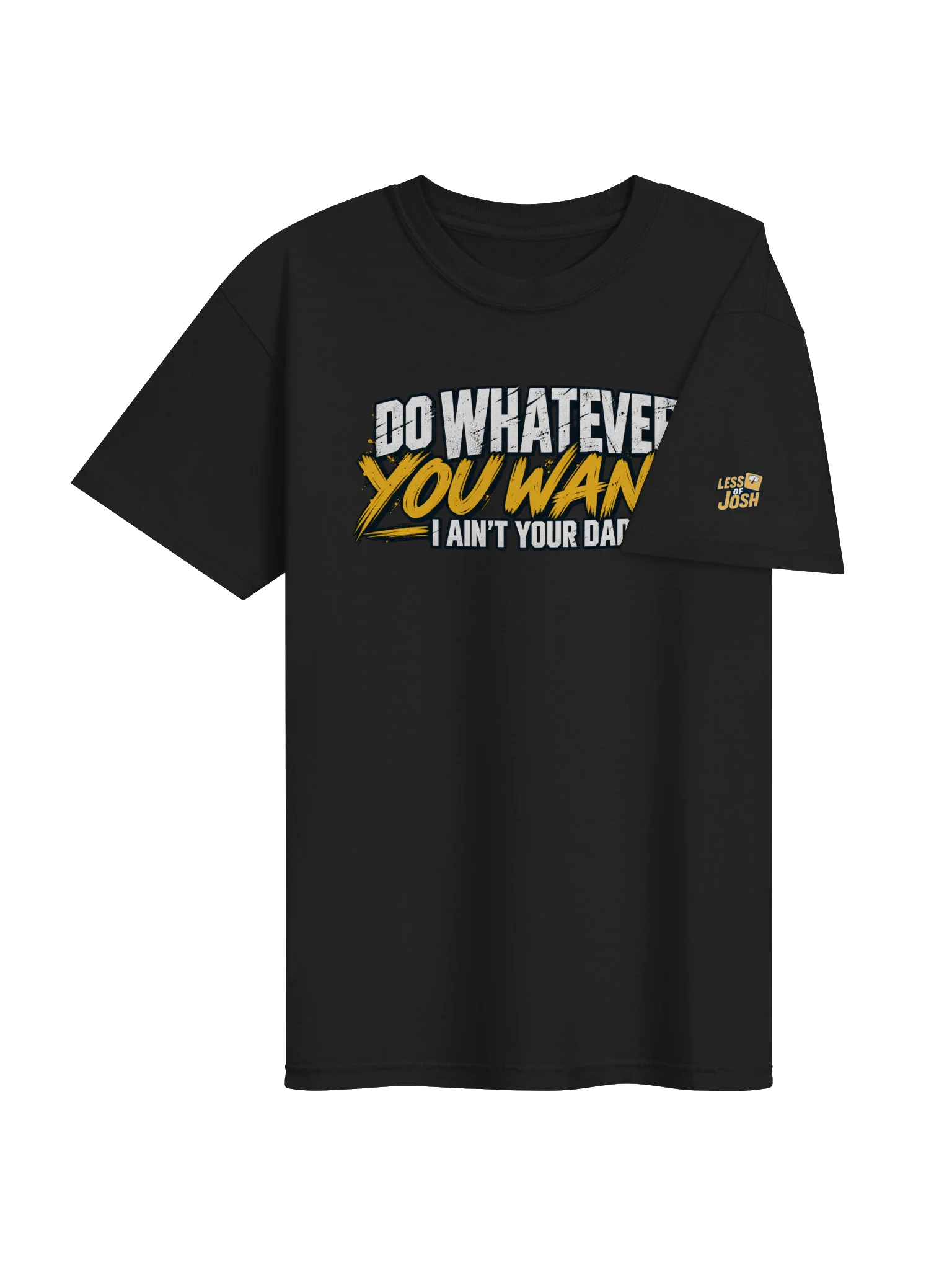 Do Whatever You Want Tee product image (48)