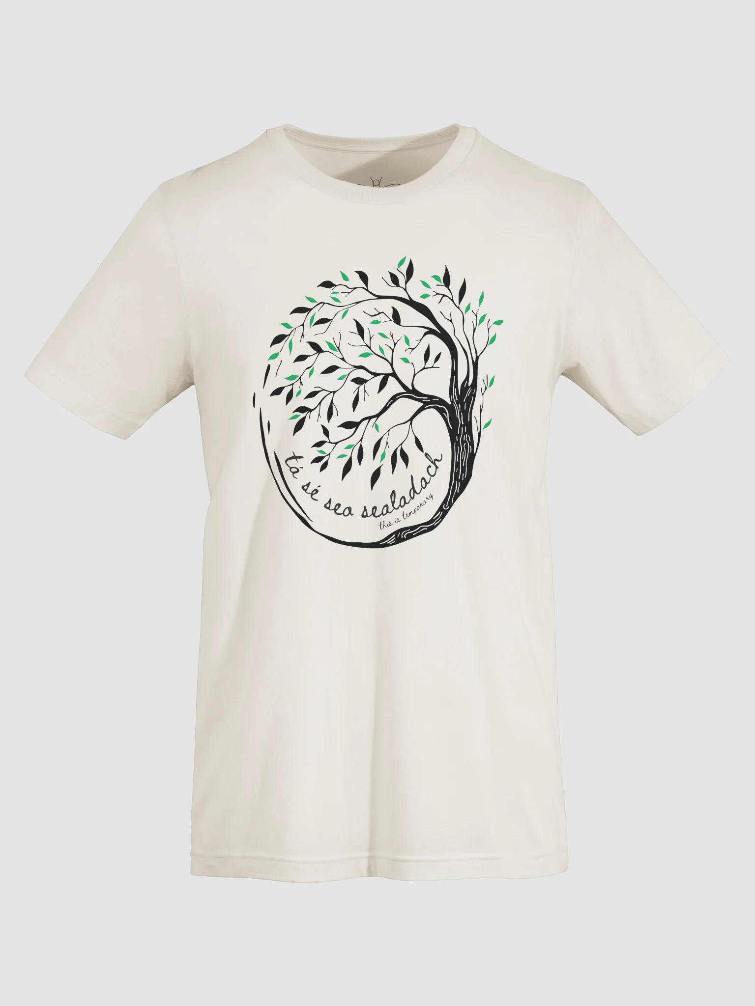 Tá Sé Seo Sealadach (This is Temporary) Tree of Life T-shirt product image (4)