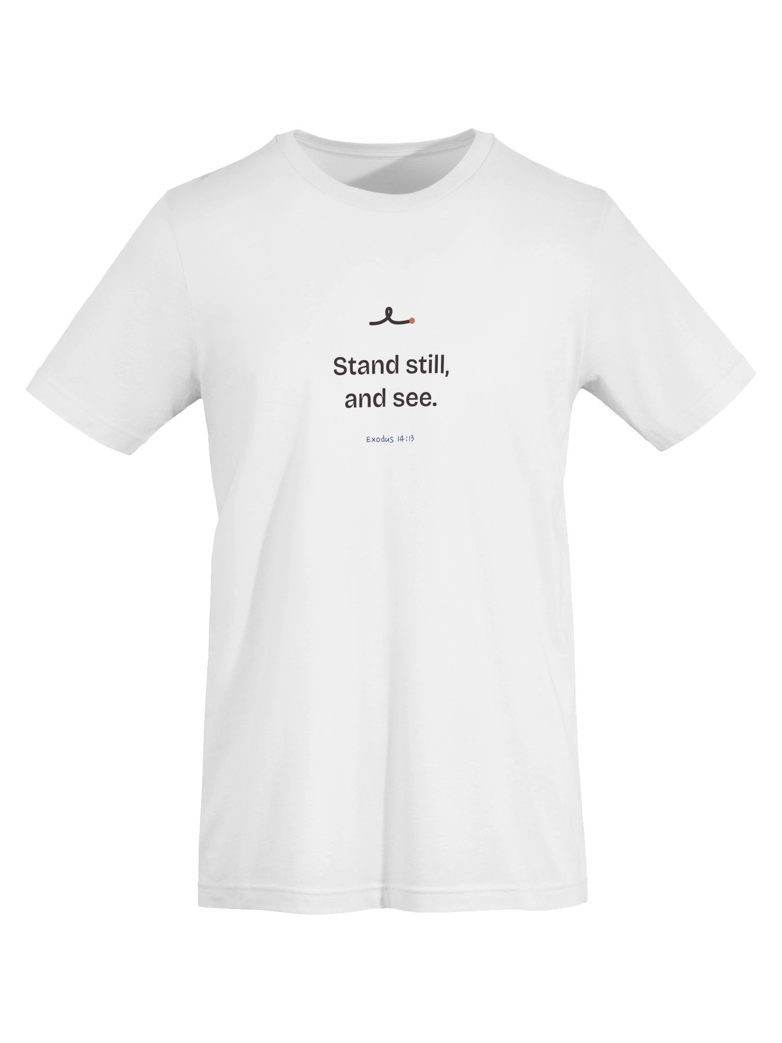 Stand still, and see. tee product image (5)