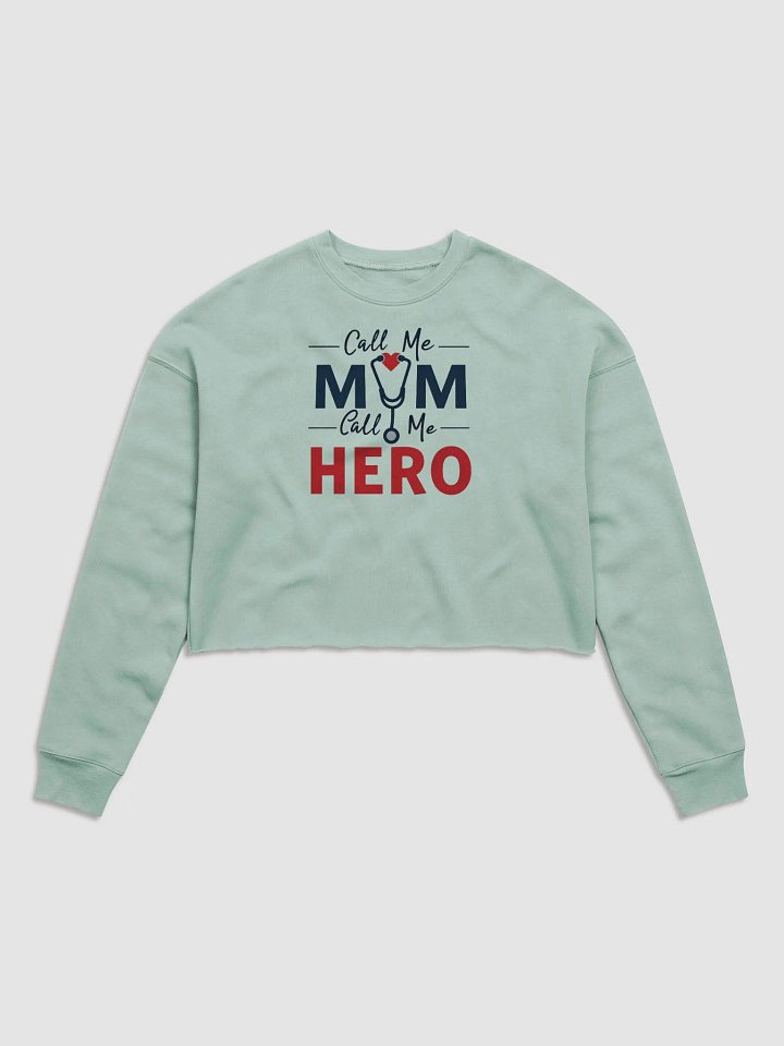 Mom & Hero Women's Crop Sweatshirt product image (1)