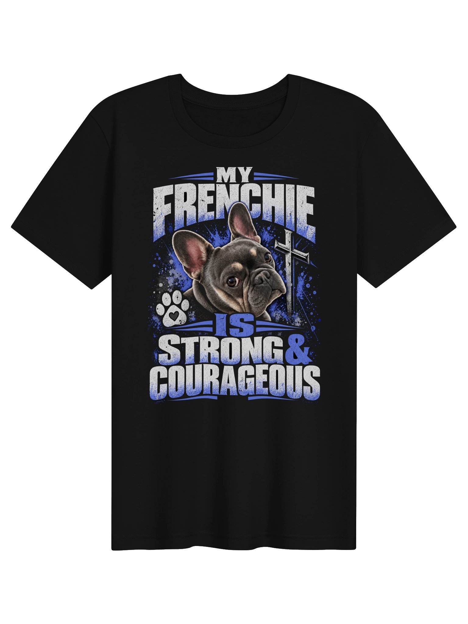 Frenchie is Strong product image (1)