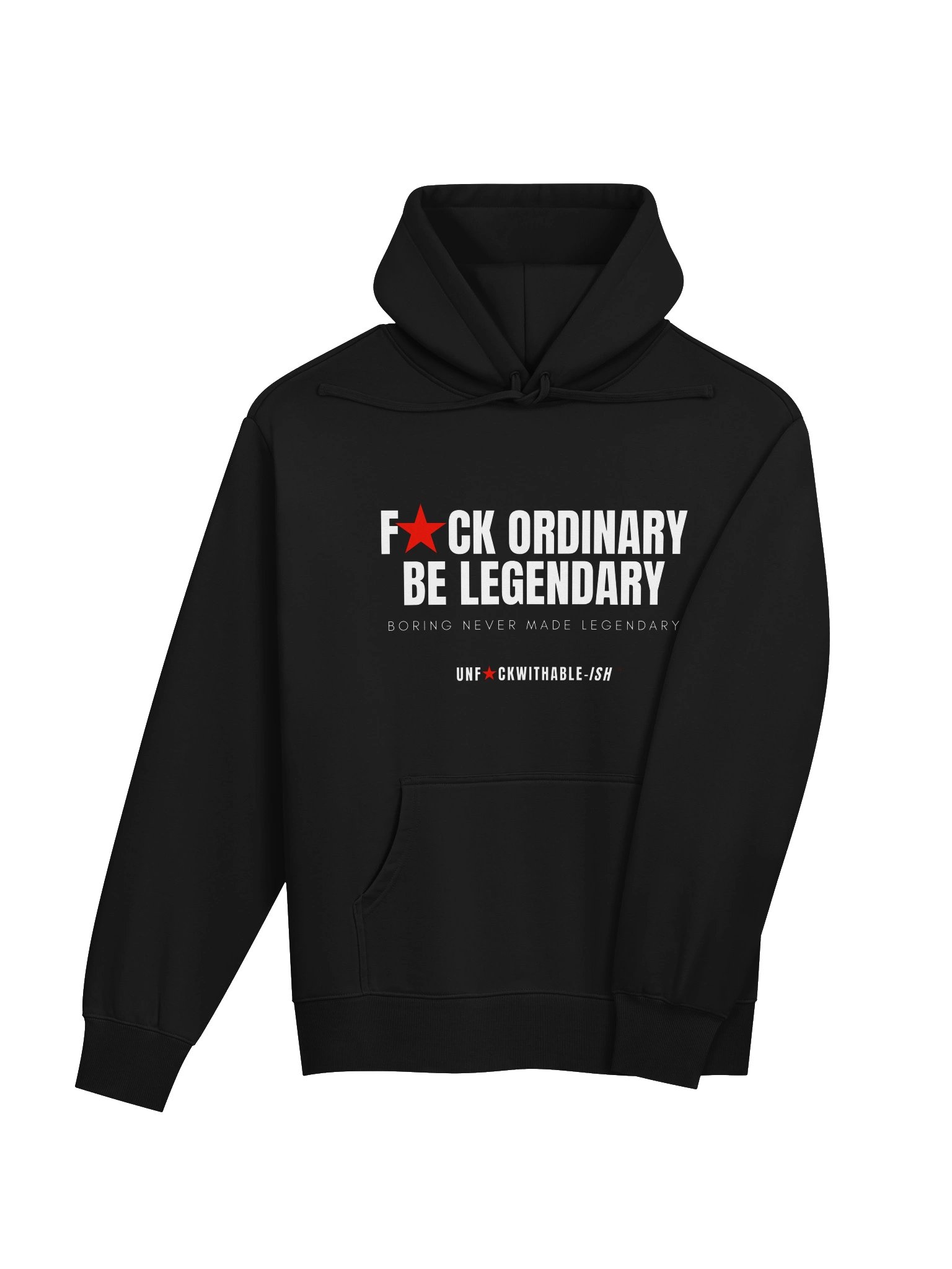 UNF★CKWITHABLE-ISH™ Men's F★CK Ordinary Be Legendary Premium Hoodie product image (5)