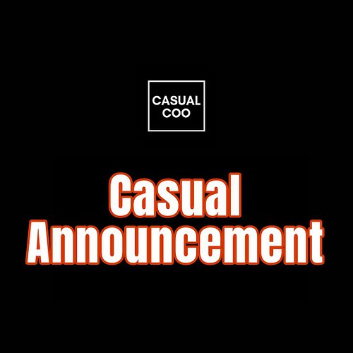 For all your fantastic casuals out there! Just an FYI CasualCoo's and his Dauber Tunes websites maybe be inaccessible for the...