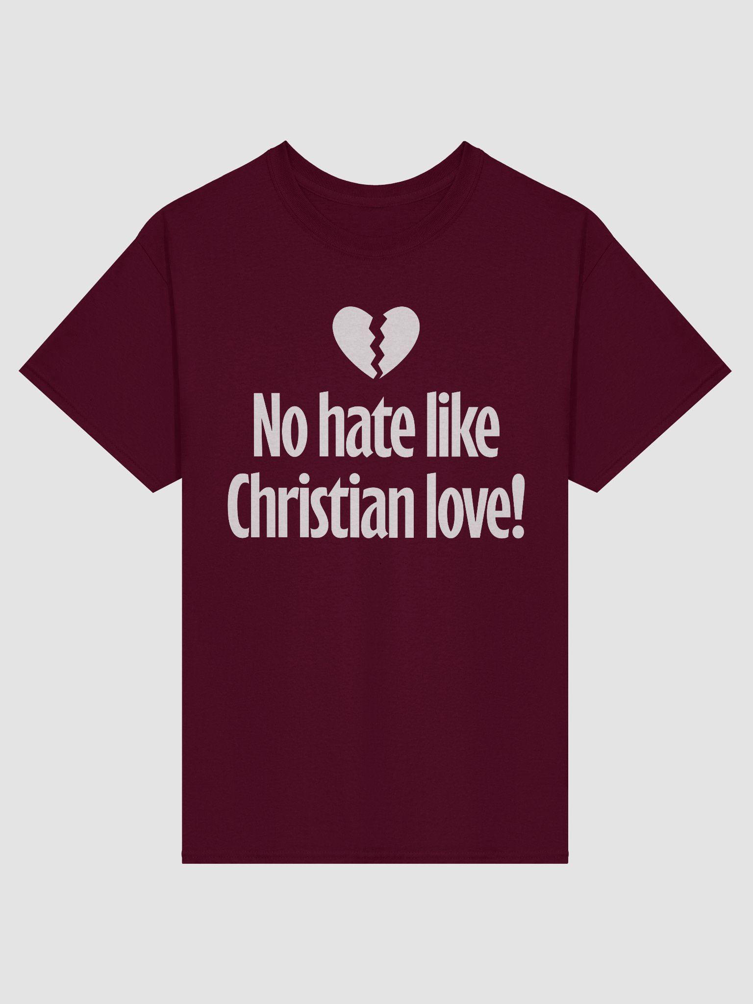 No Hate Like Christian Love! - Shirt product image (1)