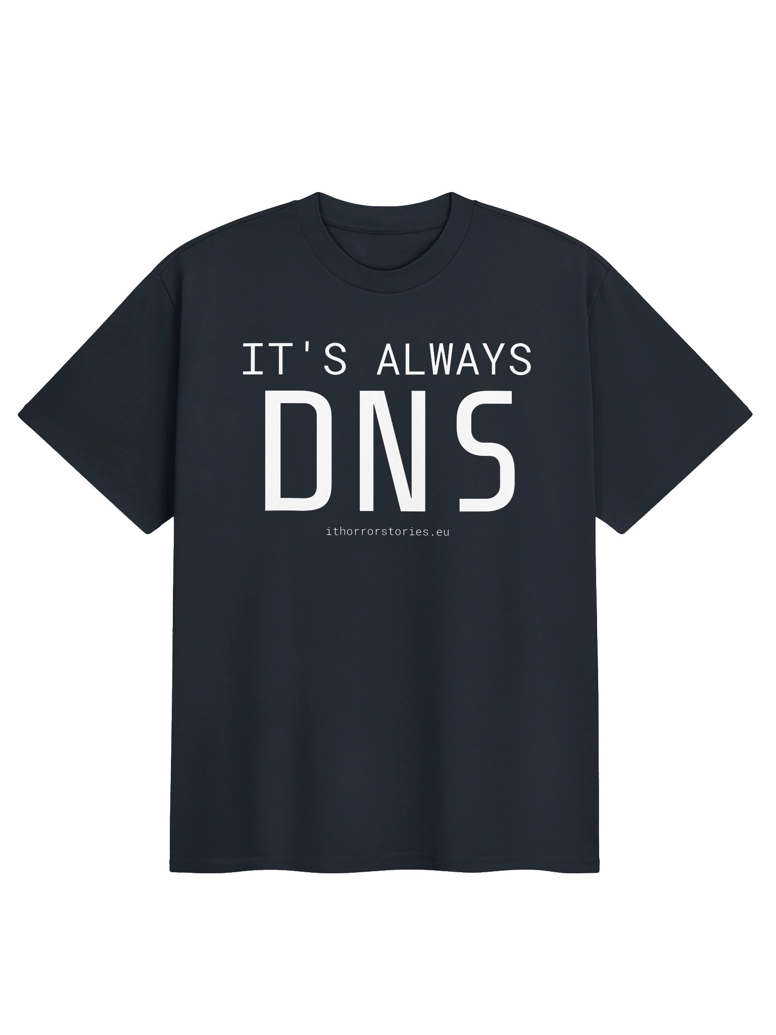 It's Always DNS T-Shirt product image (1)