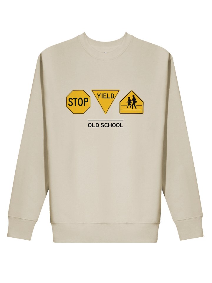 Old School Stop, Yield and School Sign Premium Sweatshirt product image (2)
