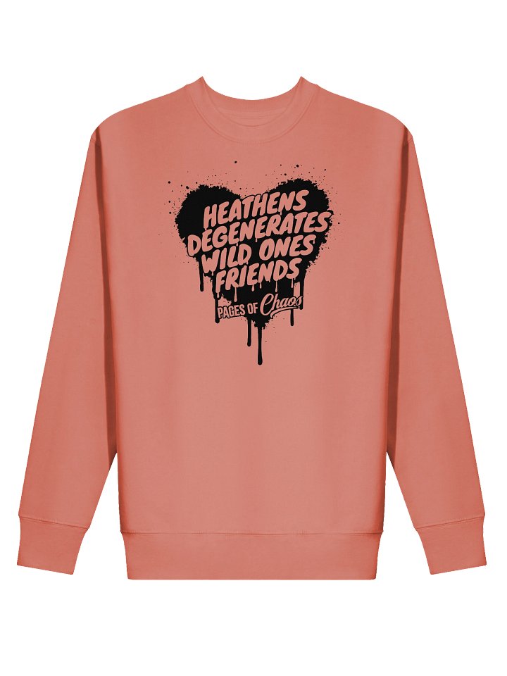 Heathens, Degenerates, Wild Ones, and Friends Sweatshirt - Black product image (2)
