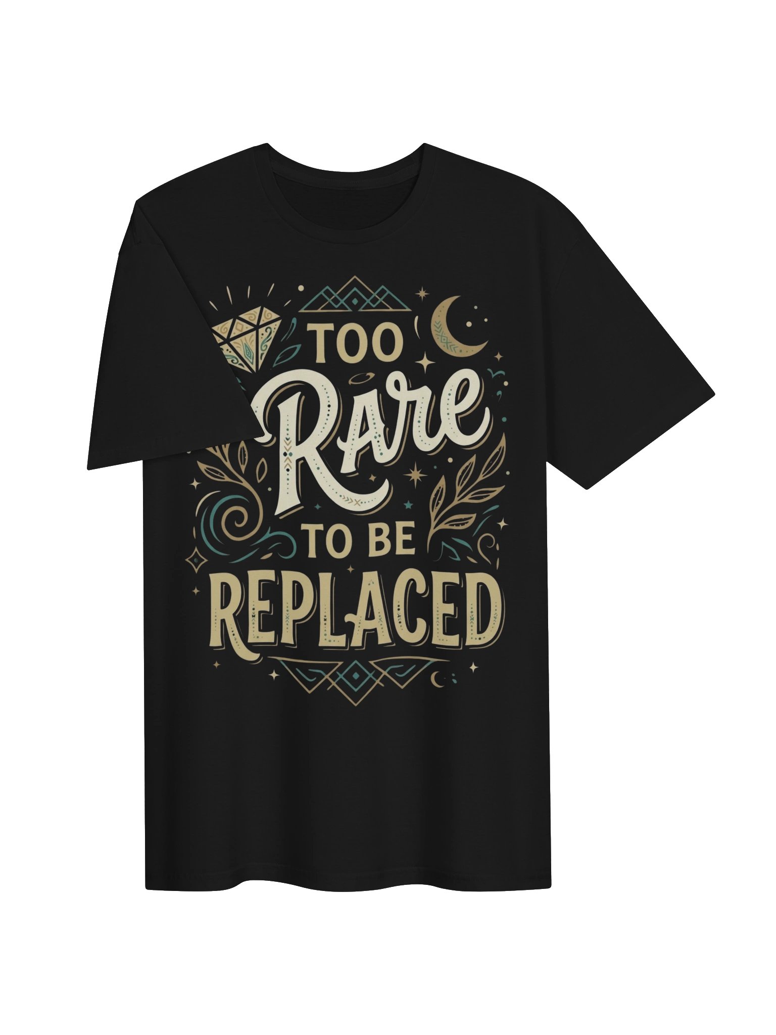💎 Too Rare to Be Replaced – Unique & Confident Quote Design product image (3)