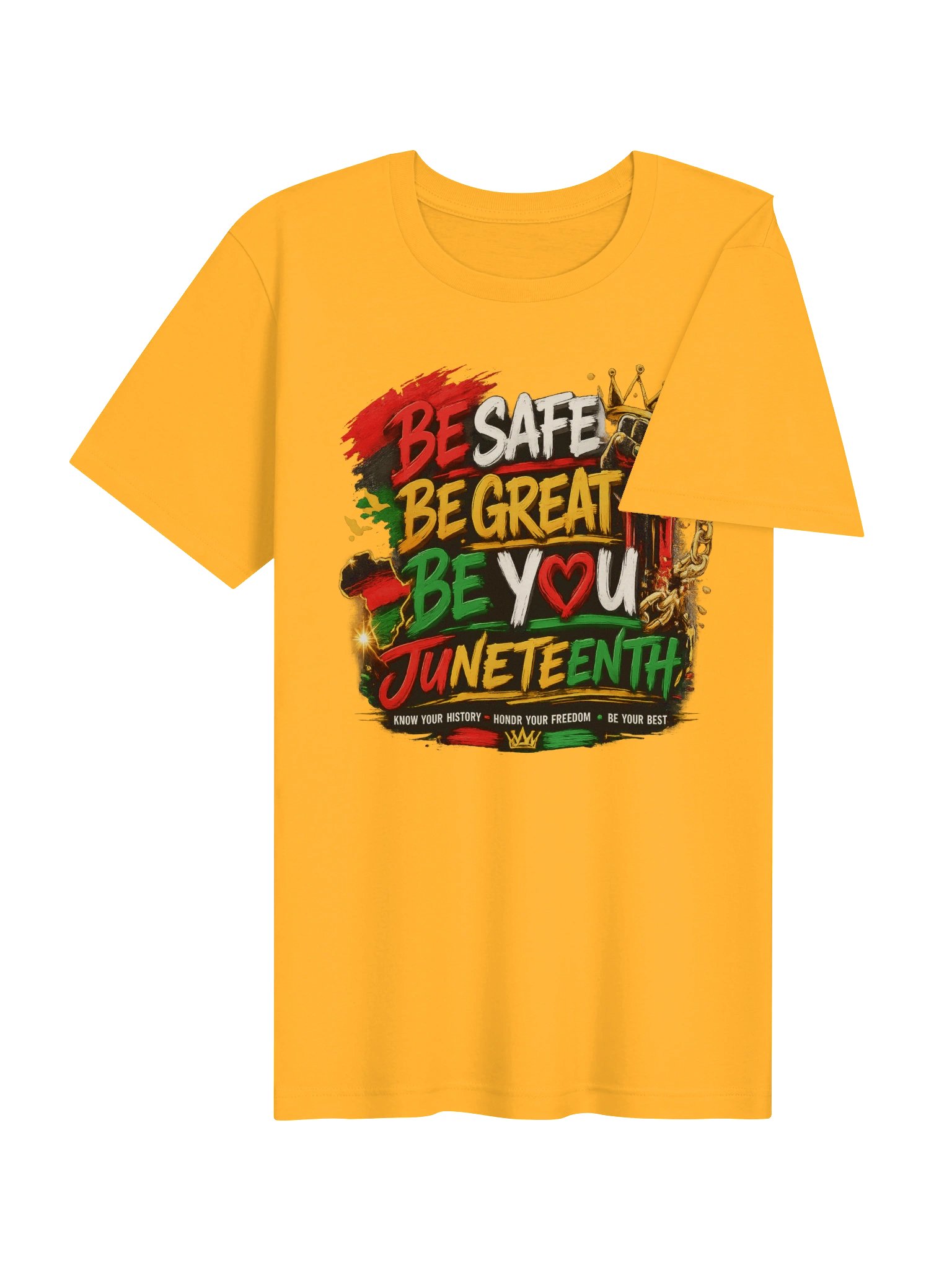Be Safe, Be Great, Be You Juneteenth Graphic Tee product image (28)