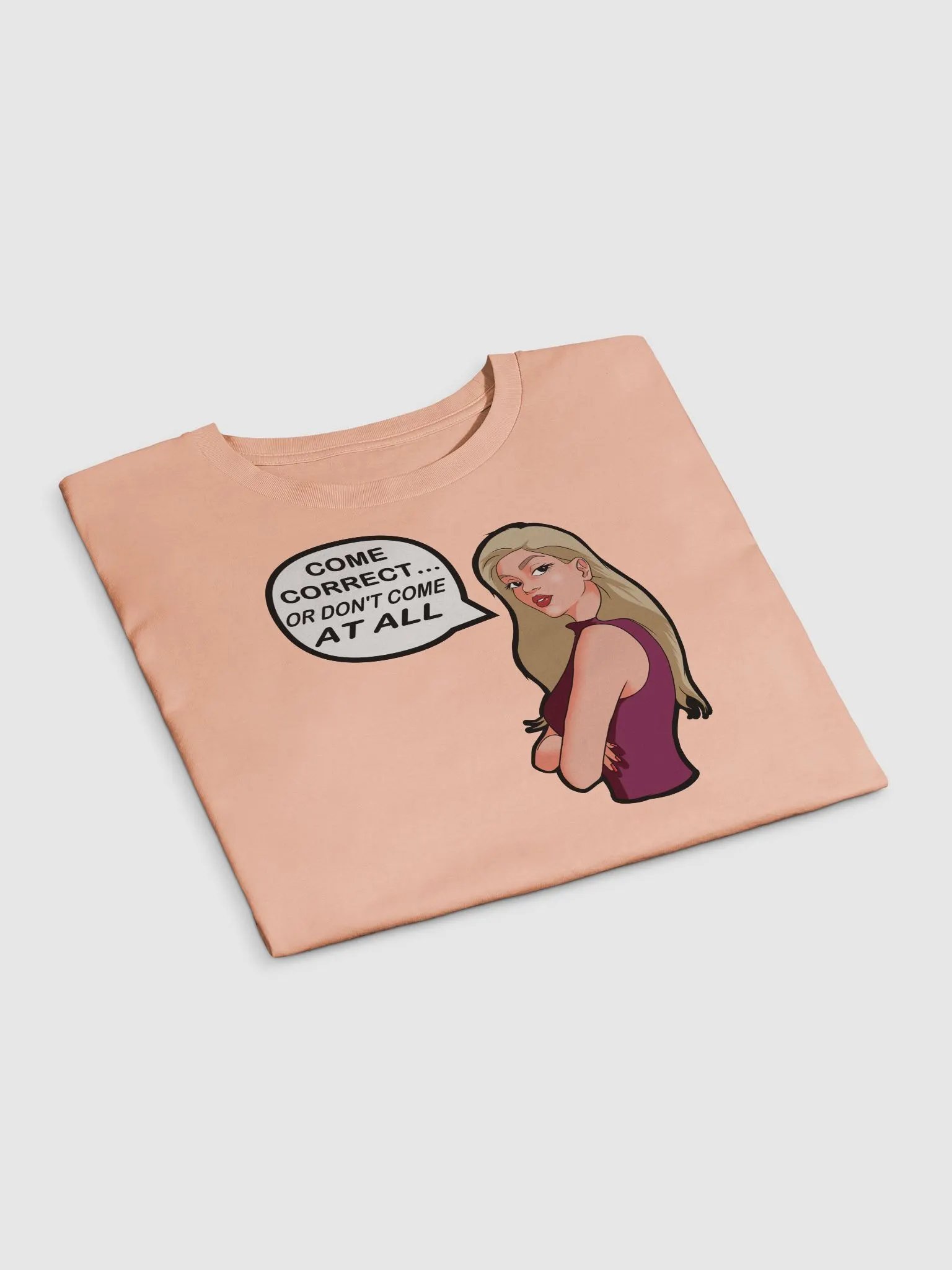 Come Correct or Don't Come At All - premium CROP t-shirt product image (2)