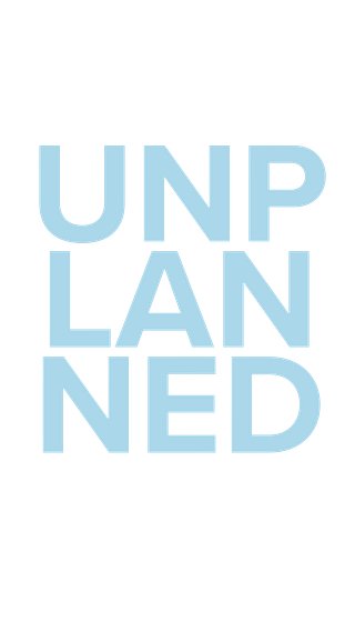 Unplanned Podcast