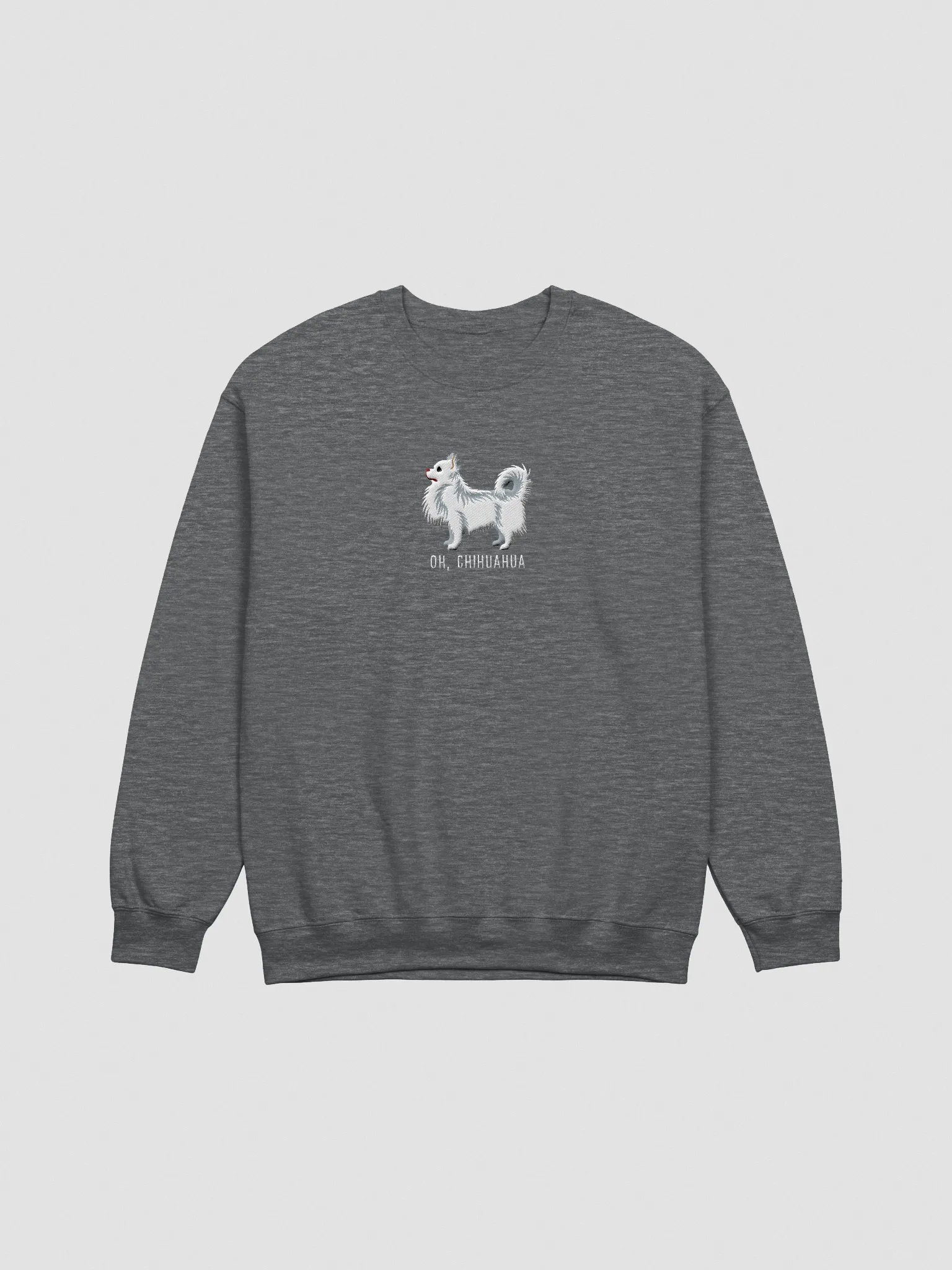 Oh, Chihuahua Sweatshirt (Embroidered) of a Longhaired Chihuahua(White) product image (3)