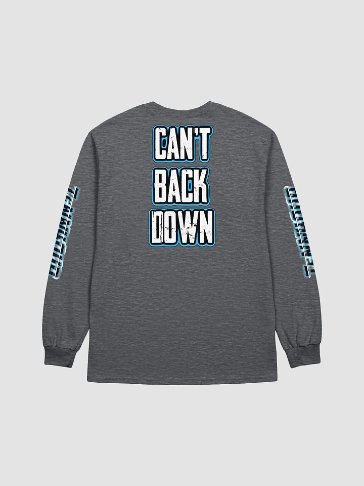 Can't Back Down Long Sleeve T-Shirt With Image product image (2)
