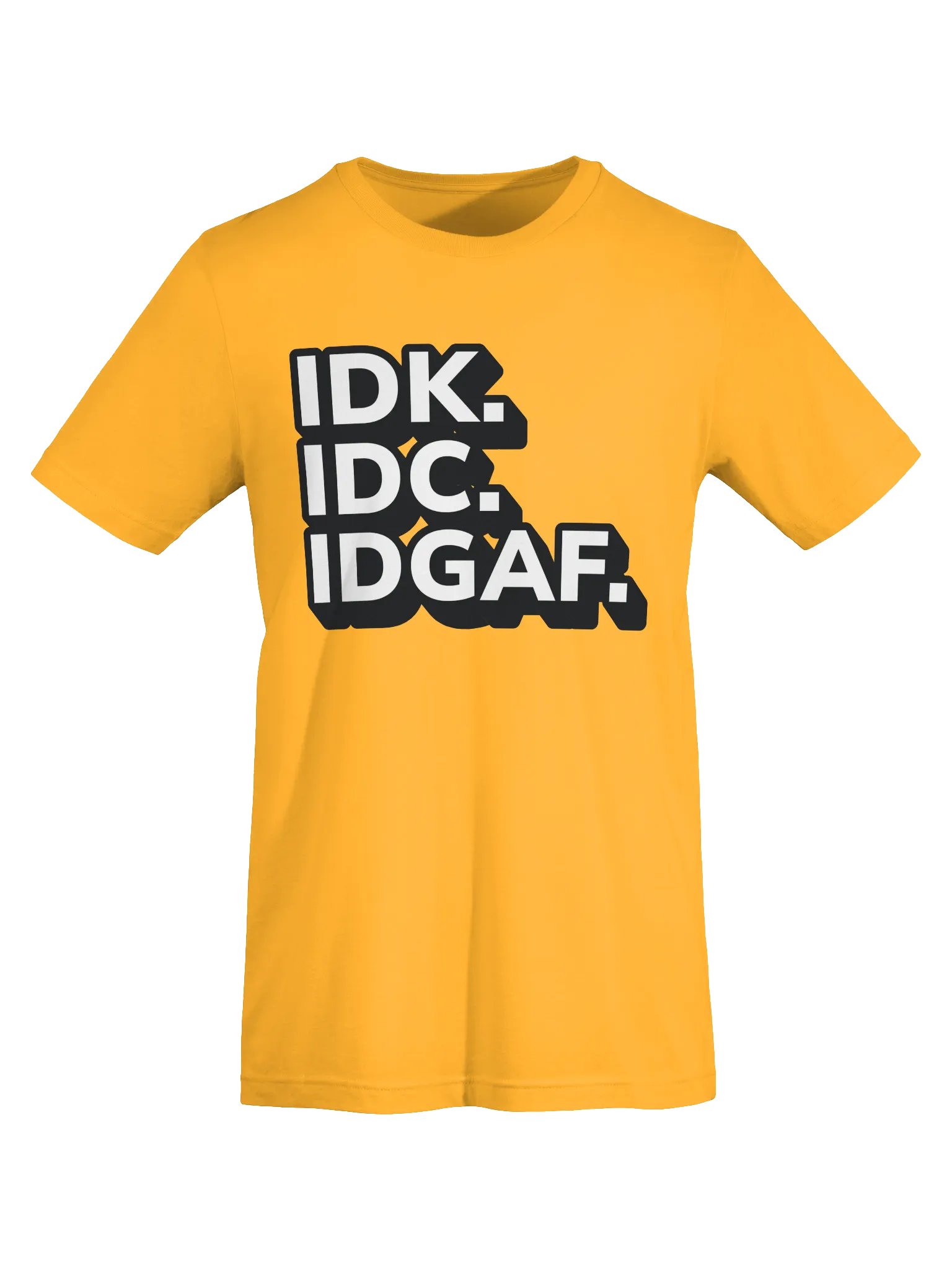 Don't Know, Don't Care Tee product image (3)