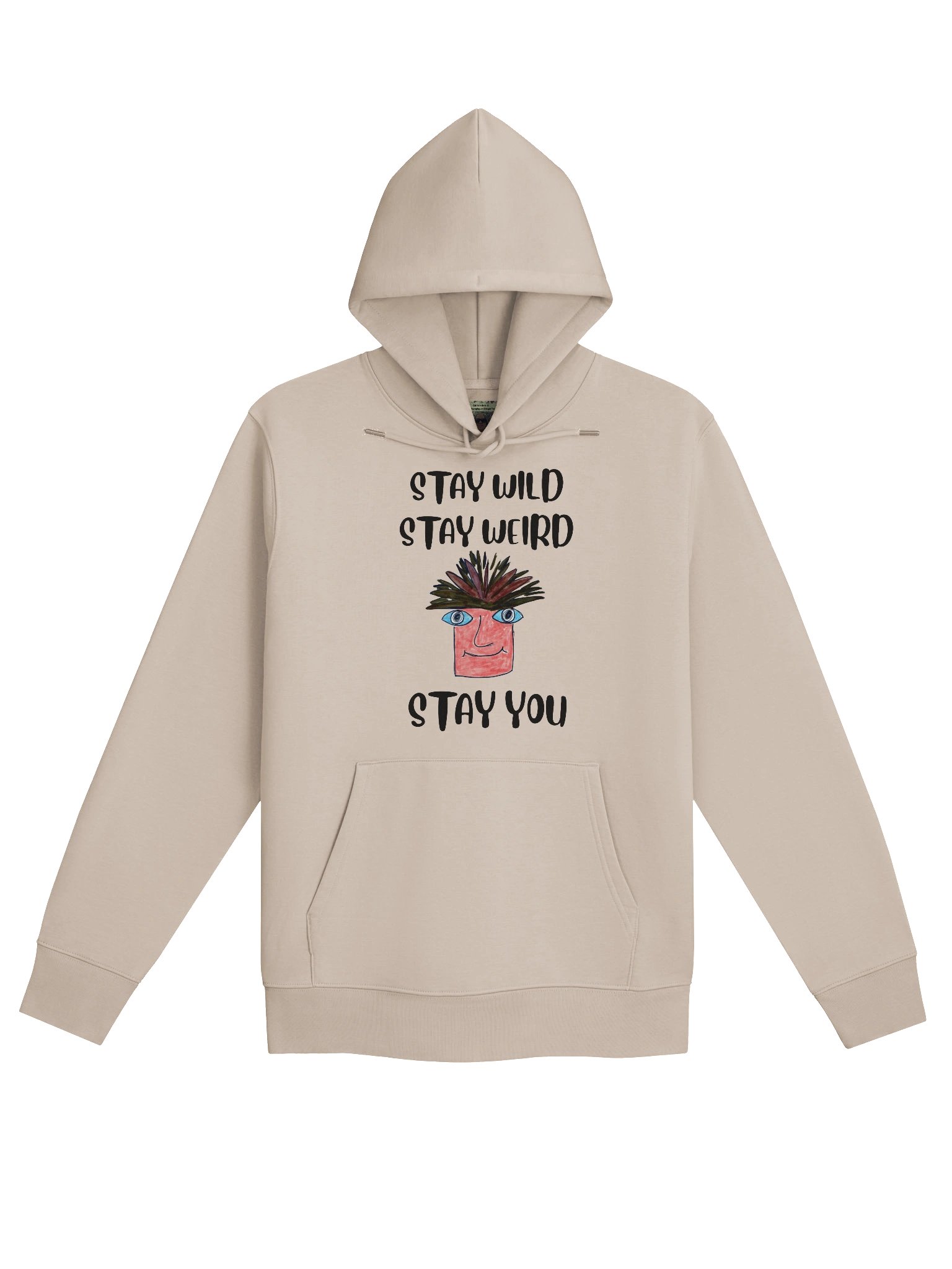 Stay You Organic Hoodie ( Black Text) product image (1)