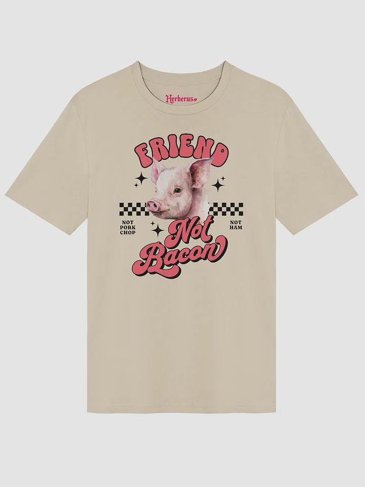 Friend Not Bacon Tee product image (4)