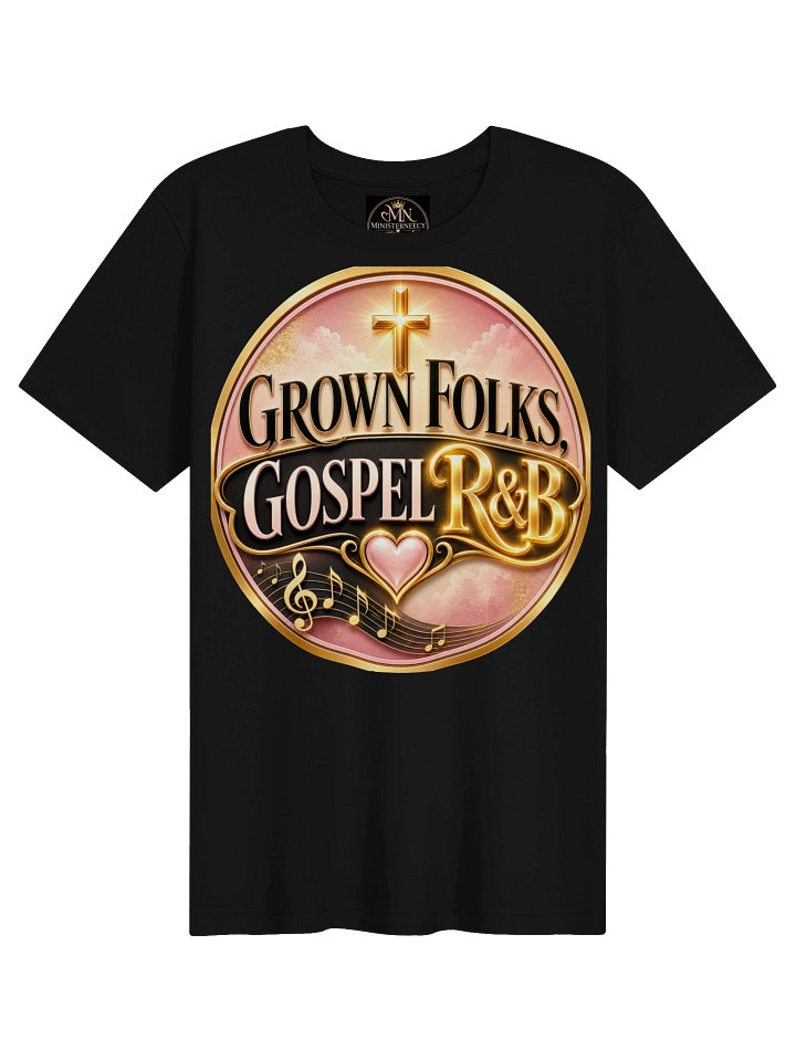 GROWN FOLKS, GOSPEL R&B™ Premium Tee product image (1)