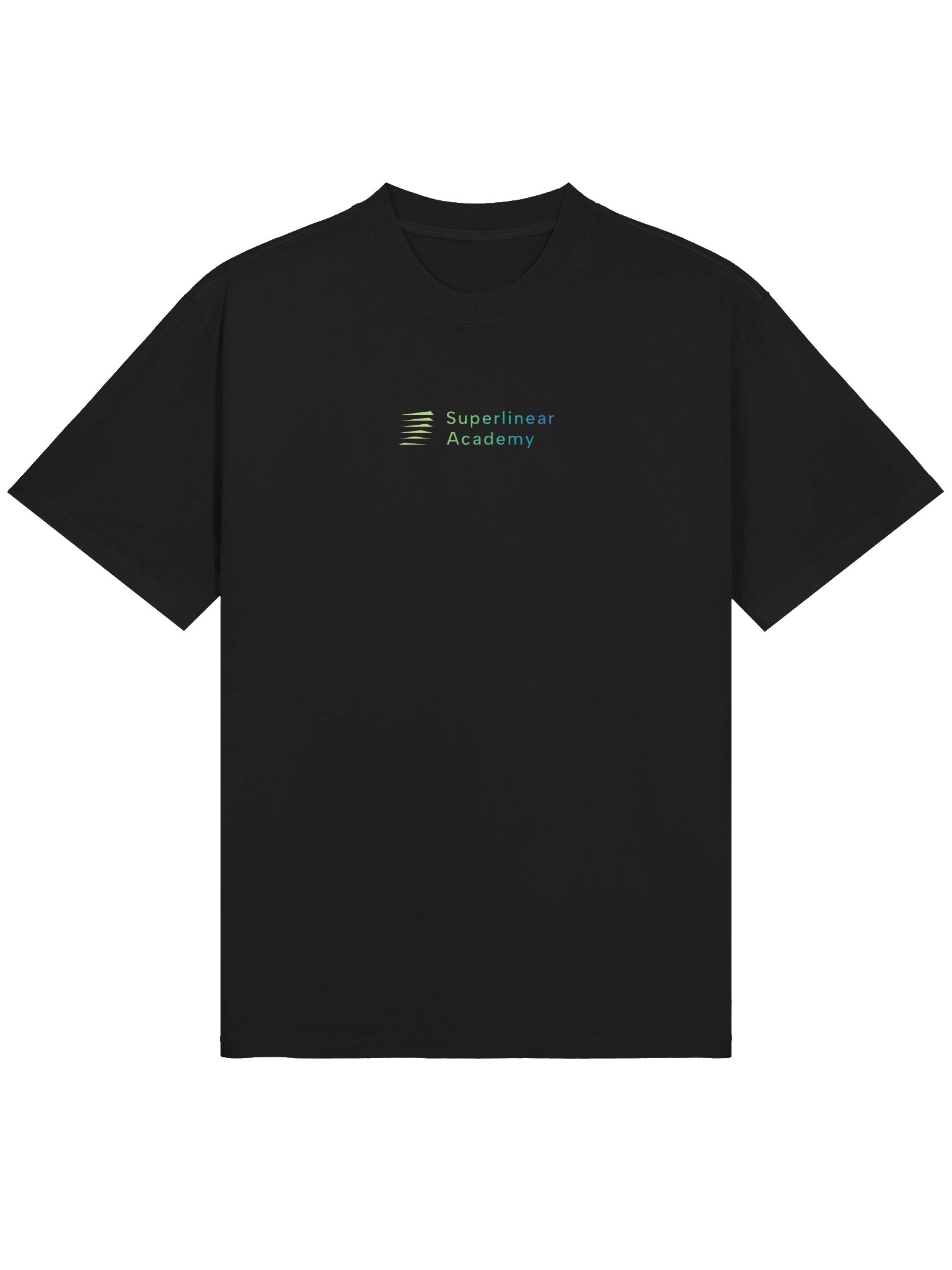 做点真东西。— Superlinear Academy T-Shirt product image (1)