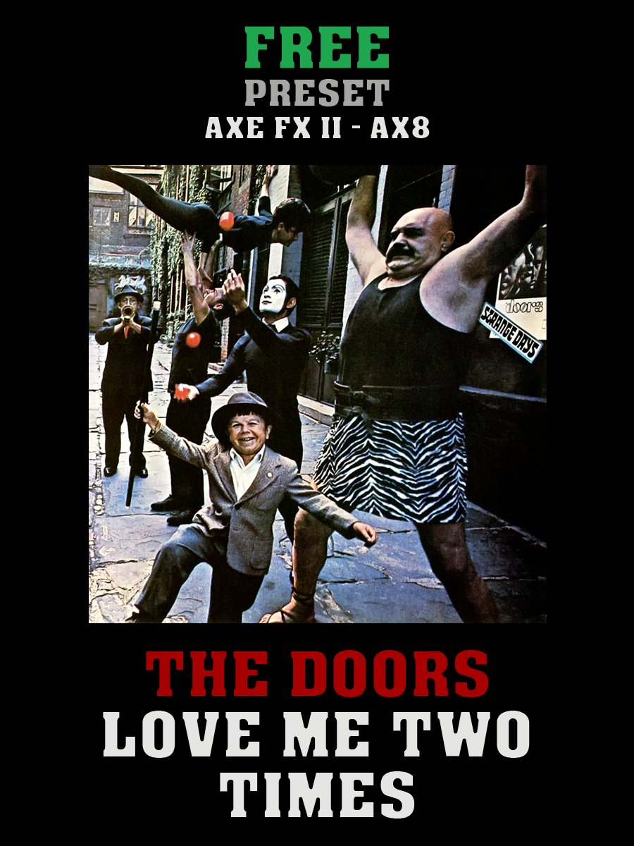The Doors - Love Me Two Times | Free Preset | Axe FX II - AX8 product image (1)